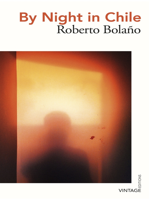 Title details for By Night in Chile by Roberto Bolaño - Available